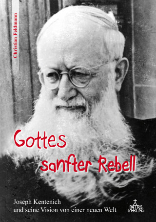 Christian Feldmann: Gottes sanfter Rebell