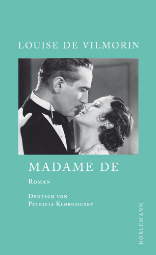 Louise de Vilmorin: Madame de
