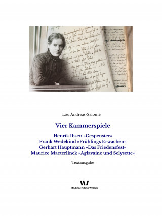 Lou Andreas-Salomé: Vier Kammerspiele