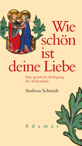 Andreas Schmidt: Wie schön ist deine Liebe