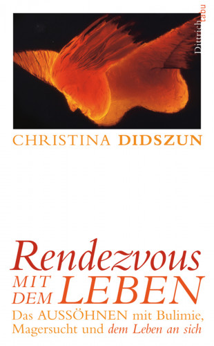 Christina Didszun: Rendezvous mit dem Leben