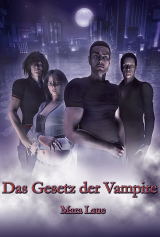 Mara Laue: Das Gesetz der Vampire