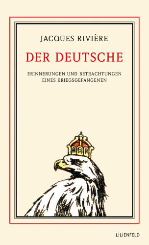 Jacques Rivière: Der Deutsche