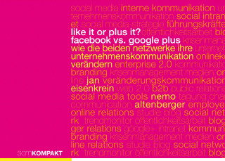 Nemo Altenberger, Jan Eisenkrein: Like it or Plus it? - Facebook vs. Google Plus