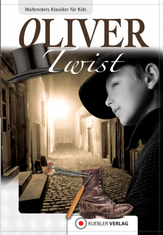 Dirk Walbrecker: Oliver Twist