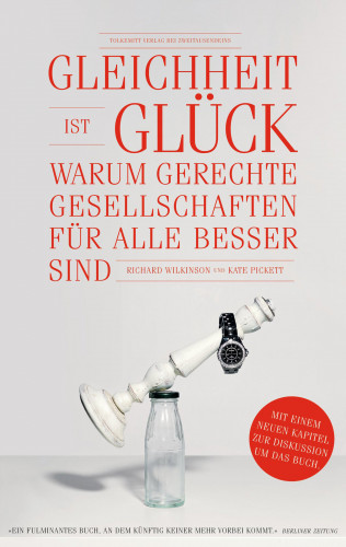 Kate Pickett, Richard Wilkinson: Gleichheit ist Glück