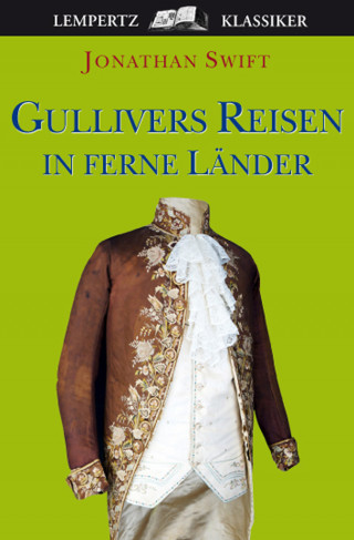 Jonathan Swift: Gullivers Reisen