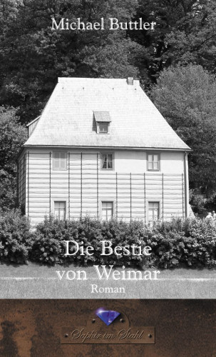 Michael Buttler: Die Bestie von Weimar