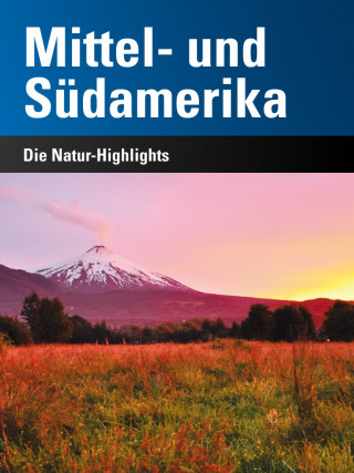 Stephan Martin Meyer, Andreas Klotz: Mittel- und Südamerika