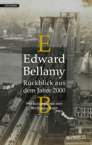 Edward Bellamy: Rückblick aus dem Jahre 2000