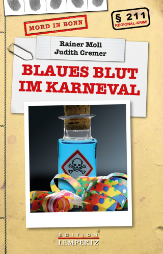 Rainer Moll, Judith Cremer: Blaues Blut im Karneval
