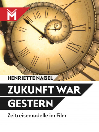 Henriette Nagel: Zukunft war gestern