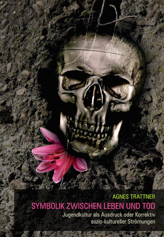 Agnes Trattner: Symbolik zwischen Leben und Tod