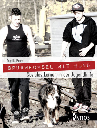 Angelika Putsch: Spurwechsel mit Hund