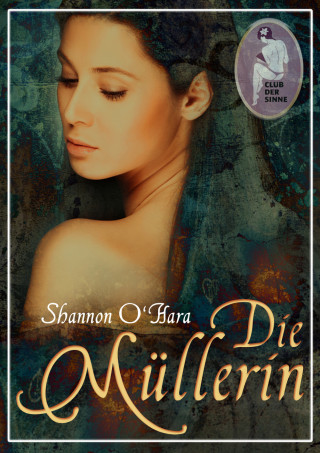 Shannon O'Hara: Die Müllerin
