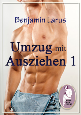 Benjamin Larus: Umzug mit Ausziehen (Teil 1)