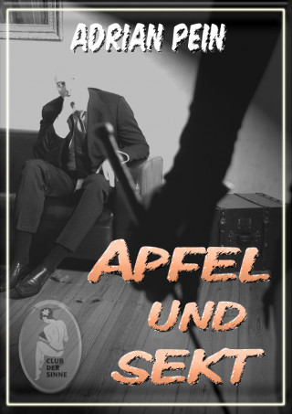 Adrian Pein: Apfel und Sekt