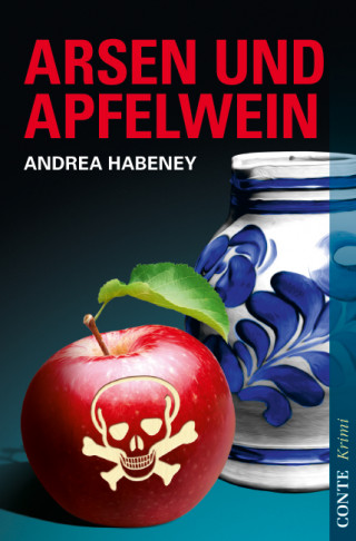 Andrea Habeney: Arsen und Apfelwein