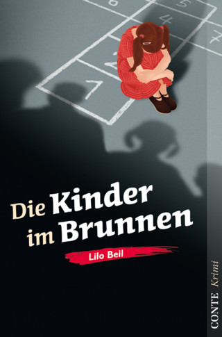 Lilo Beil: Die Kinder im Brunnen