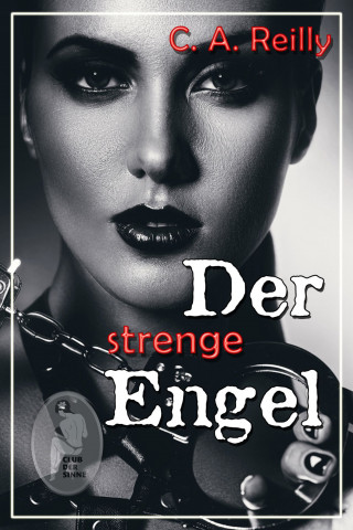 C. A. Reilly: Der strenge Engel