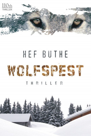 Hef Buthe: Wolfspest