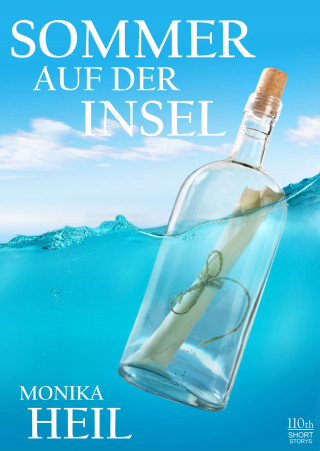 Monika Heil: Sommer auf der Insel