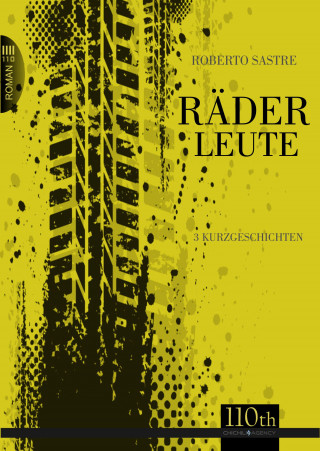 Roberto Sastre: Räderleute