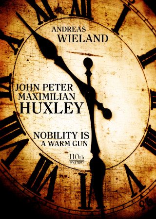 Andreas Wieland: John Peter Maximilian Huxley