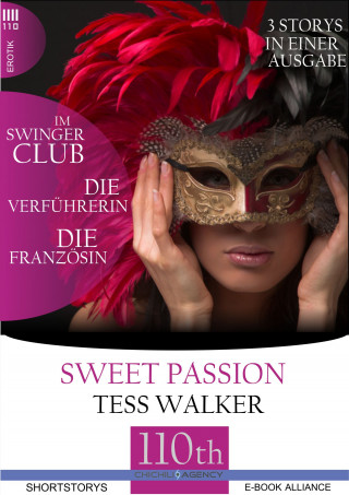 Tess Walker: Die Verführerin-Im Swingerclub-Die Französin