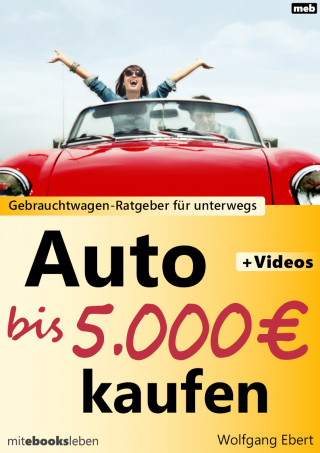 Wolfgang Ebert: Auto bis 5.000 Euro kaufen