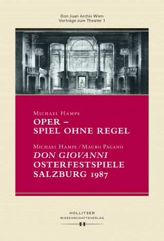 Michael Hampe, Mauro Pagano: Oper - Spiel ohne Regel