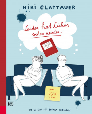 Niki Glattauer: Leider hat Lukas schon wieder …