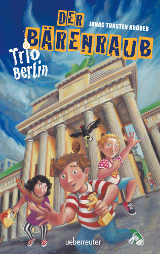 Jonas Torsten Krüger: Trio Berlin - Der Bärenraub