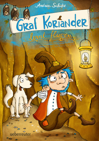 Andrea Schütze: Graf Koriander lernt fliegen (Graf Koriander, Bd. 2)