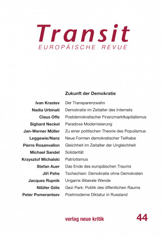 Claus Offe, Michael Sandel, Jacques Rupnik: Transit 44. Europäische Revue