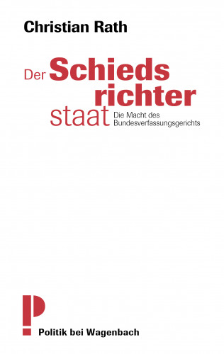 Rath Christian: Der Schiedsrichterstaat