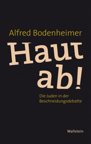 Alfred Bodenheimer: Haut ab!