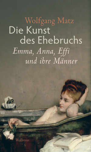 Wolfgang Matz: Die Kunst des Ehebruchs