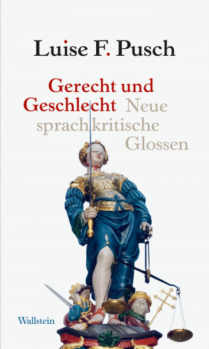 Luise F. Pusch: Gerecht und Geschlecht