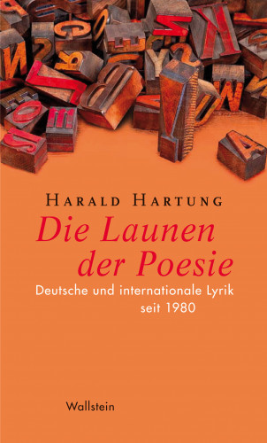 Harald Hartung: Die Launen der Poesie
