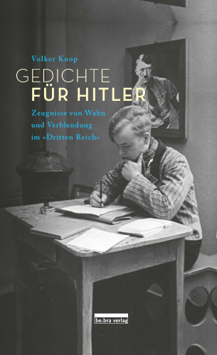 Volker Koop: Gedichte für Hitler