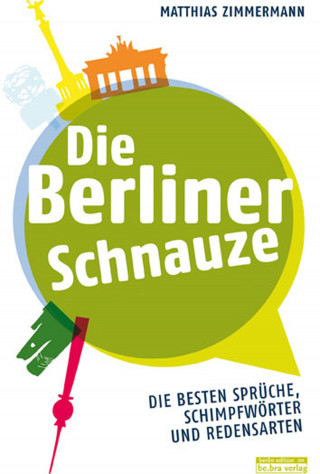 Matthias Zimmermann: Die Berliner Schnauze
