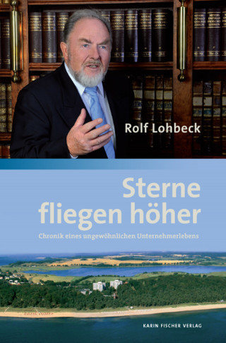 Rolf Lohbeck: Sterne fliegen höher