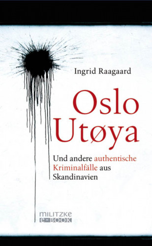Ingrid Raagaard: Oslo/Utøya