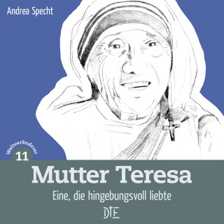 Andrea Specht: Mutter Teresa