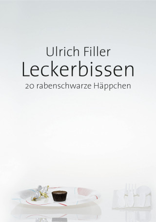 Ulrich Filler: Leckerbissen