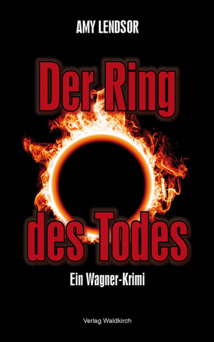 Amy Lendsor: Der Ring des Todes