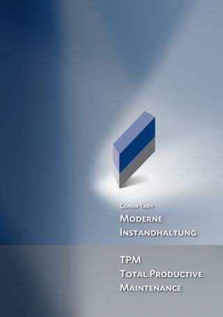 Conor Troy: Moderne Instandhaltung
