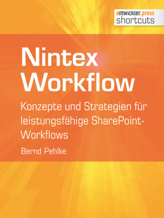 Bernd Pehlke: Nintex Workflow
