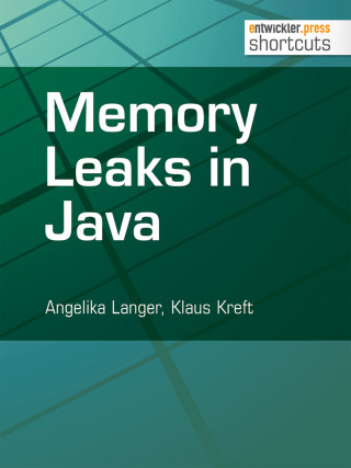 Angelika Langer, Klaus Kreft: Memory Leaks in Java